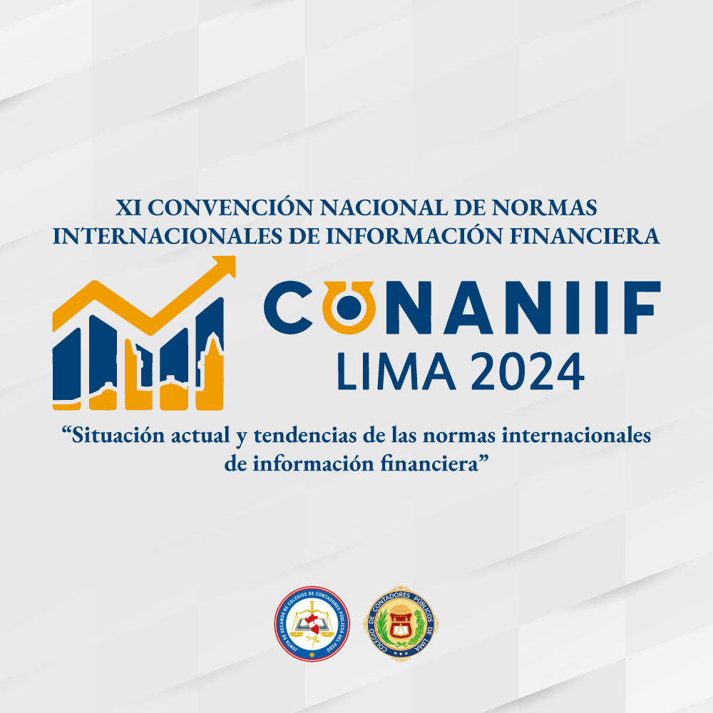 XI Convención Nacional de Normas Internacionales de Información Financiera - CONANIIF 2024